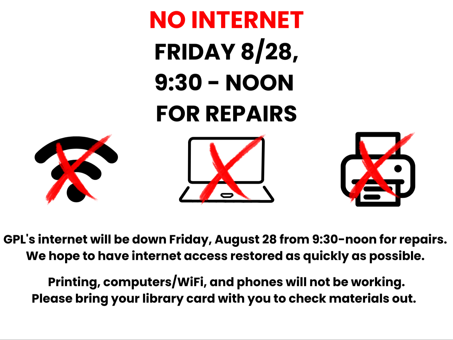 no internet Friday 8/28 until noon
